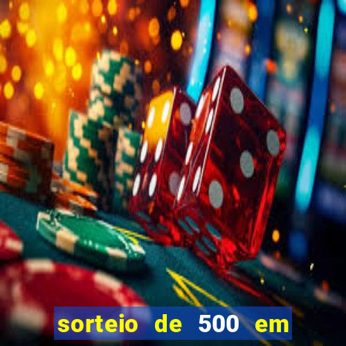 sorteio de 500 em cash toda segunda feira novibet